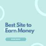 Best Site to Earn Money