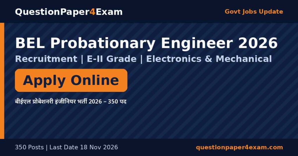 BEL Probationary Engineer Recruitment 2026: 350 Posts