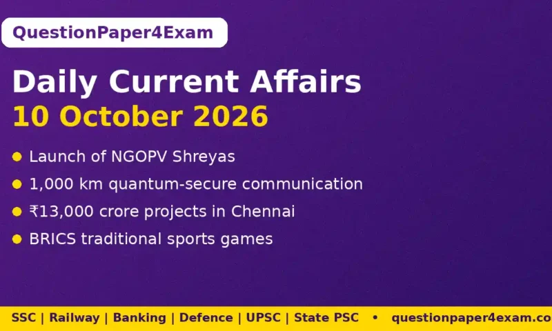 Daily Current Affairs 10 October 2026