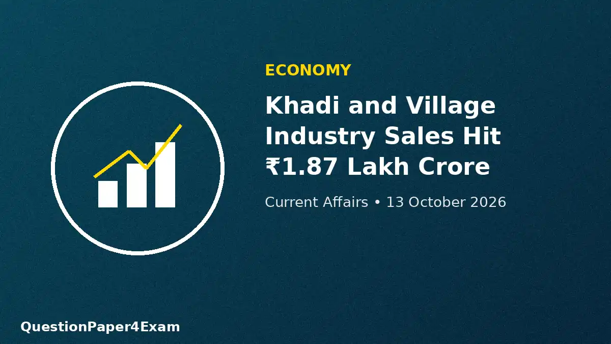 daily current affairs 13 october 2026 – khadi economy graphic