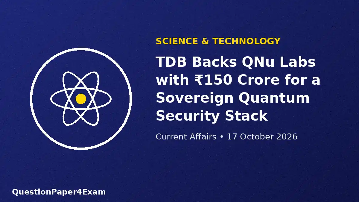daily current affairs 17 october 2026 – Quantum secure communication and sensing network graphic