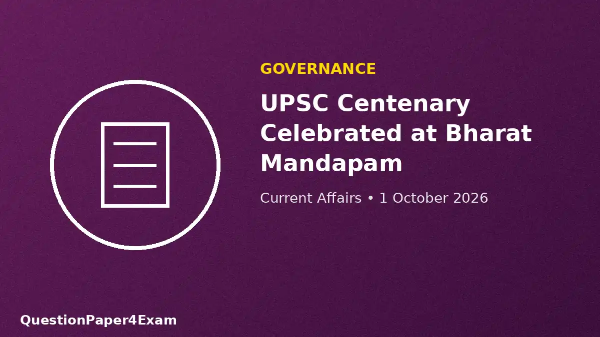 daily current affairs 1 october 2026 – UPSC centenary governance graphic