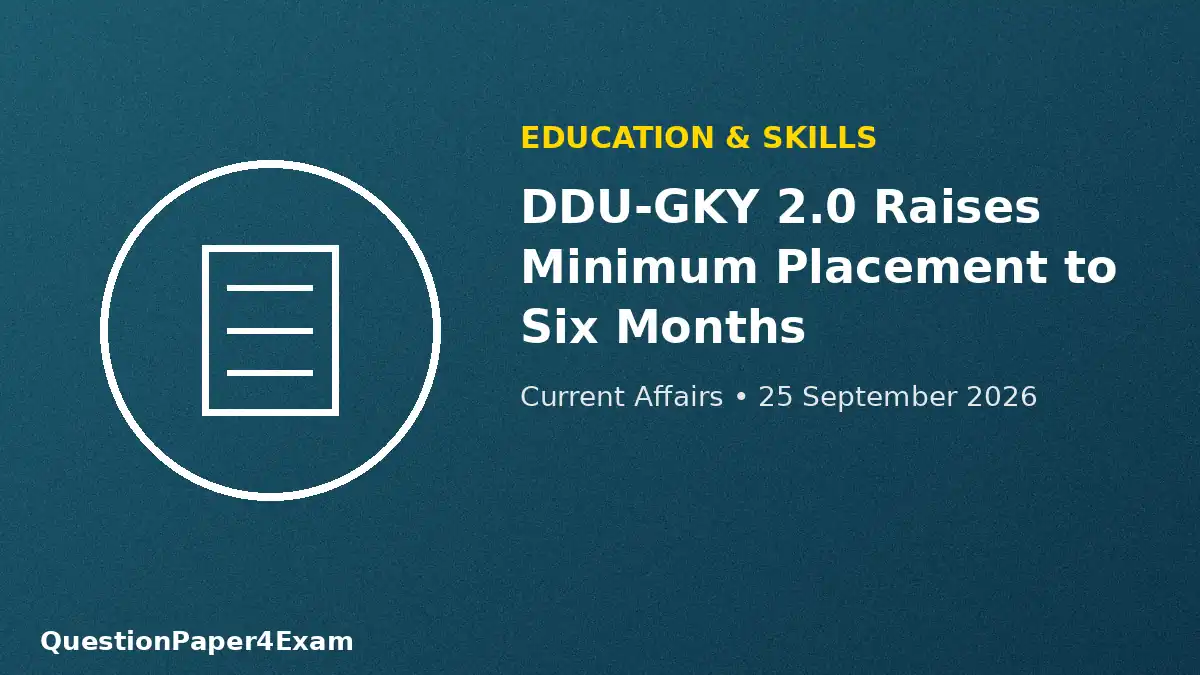 daily current affairs 25 september 2026 – rural skilling DDU-GKY 2.0 graphic
