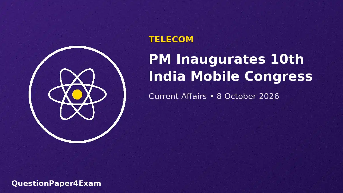 daily current affairs 8 october 2026 – telecom network graphic