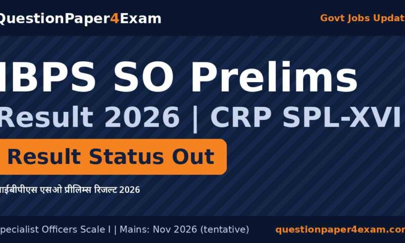 IBPS SO Prelims Result 2026 Out: CRP SPL-XVI Status Link