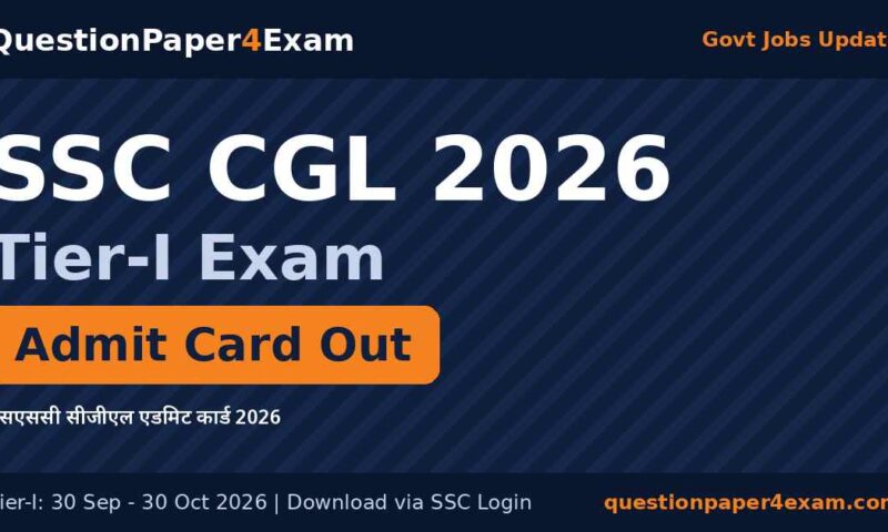 SSC CGL Admit Card 2026 Tier 1: Download at ssc.gov.in
